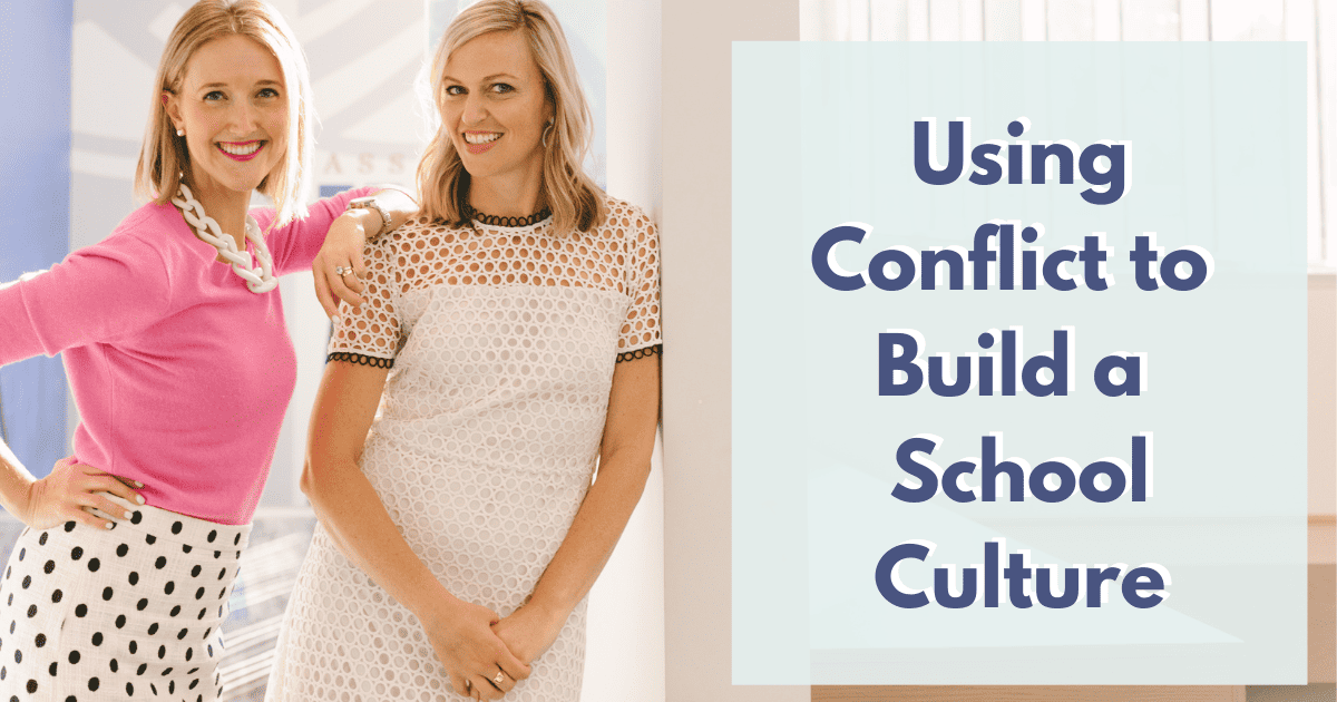 Building a Positive School Culture By Using Conflict